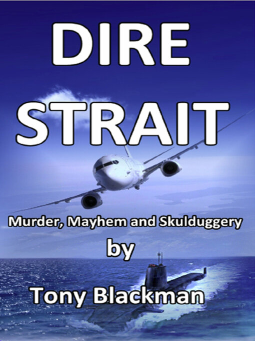 Title details for Dire Strait by Tony Blackman - Available